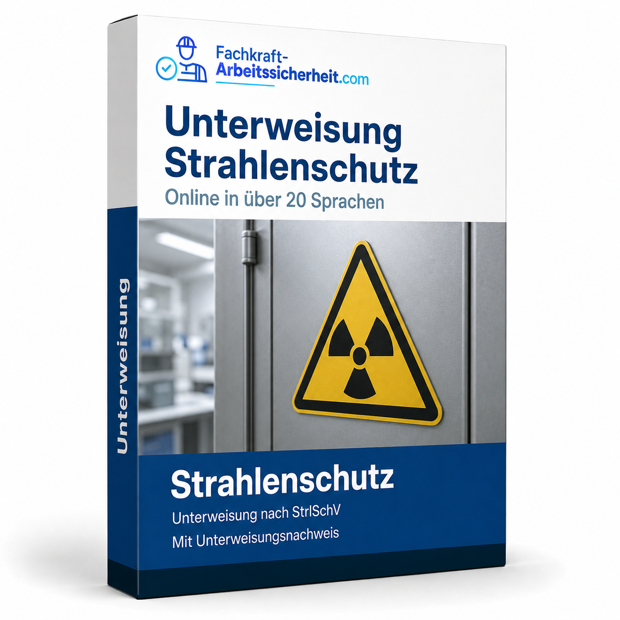 Unterweisung Strahlenschutz online in über 20 Sprachen mit Unterweisungsnachweis nach StrlSchV